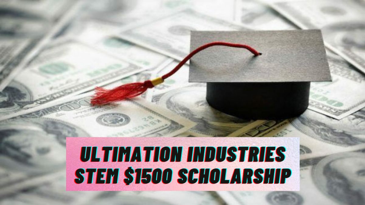 Ultimation Industries STEM $1500 Scholarship