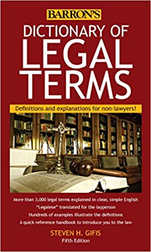 3. Dictionary of Legal Terms: Definitions and Explanations for Non-Lawyers by Steven H. Gifis