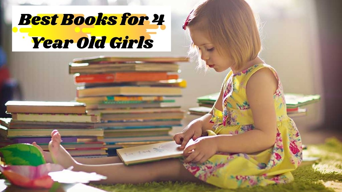 Best Books for 4 Year Old Girls