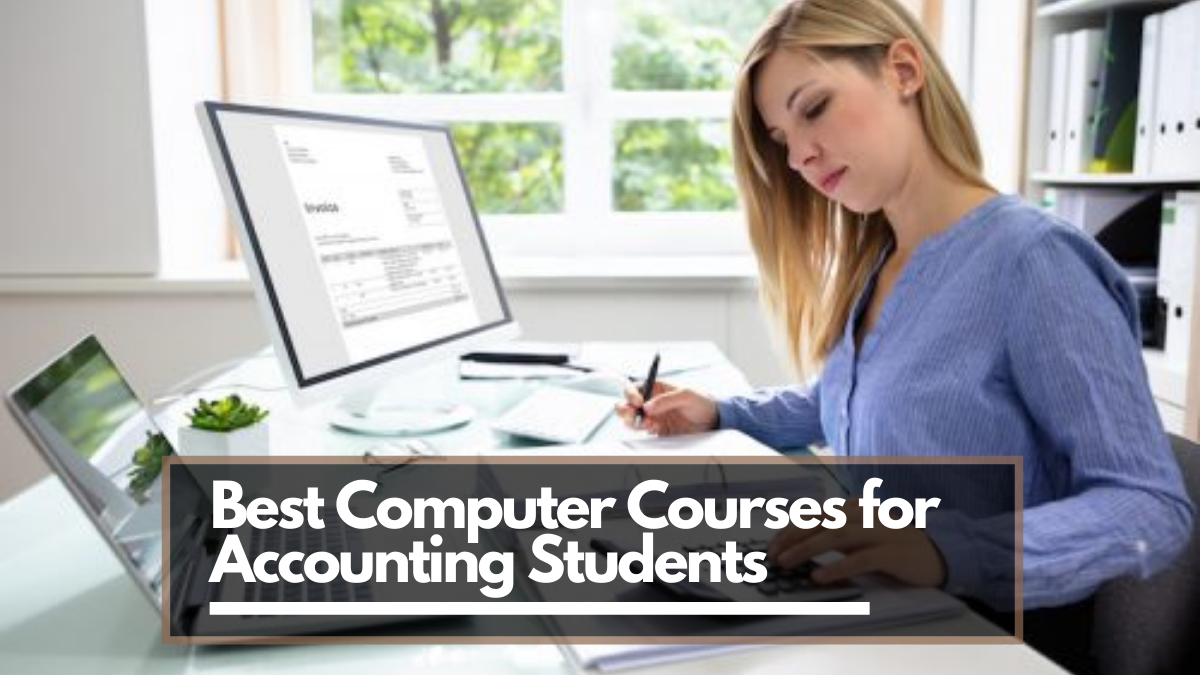 Best Computer Courses for Accounting Students
