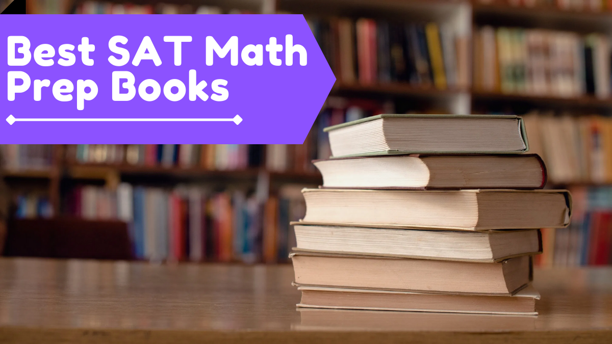 Best SAT Math Prep Books