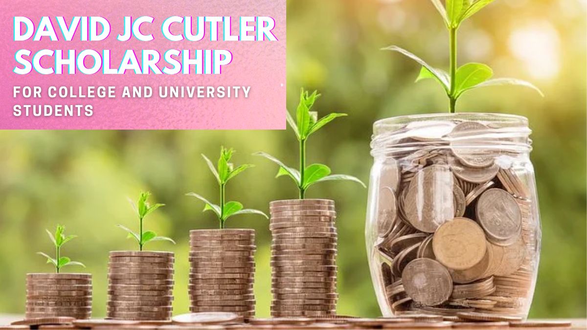 David JC Cutler Scholarship for College and University Students