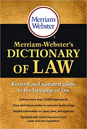 Dictionary of Law by Merriam-Webster