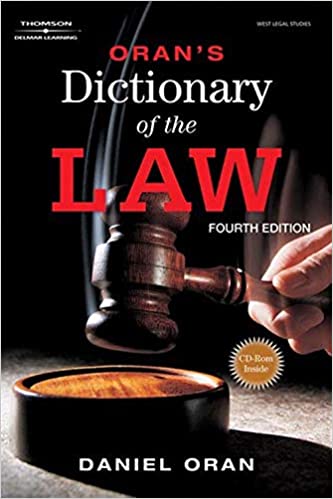 Oran's Dictionary of the Law by Daniel Oran