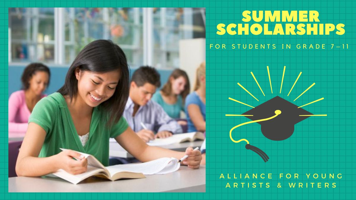 Alliance for Young Artists & Writers Summer Scholarships