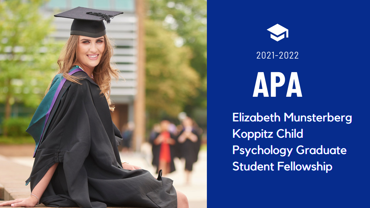 Elizabeth Munsterberg Koppitz Child Psychology Graduate Student Fellowship