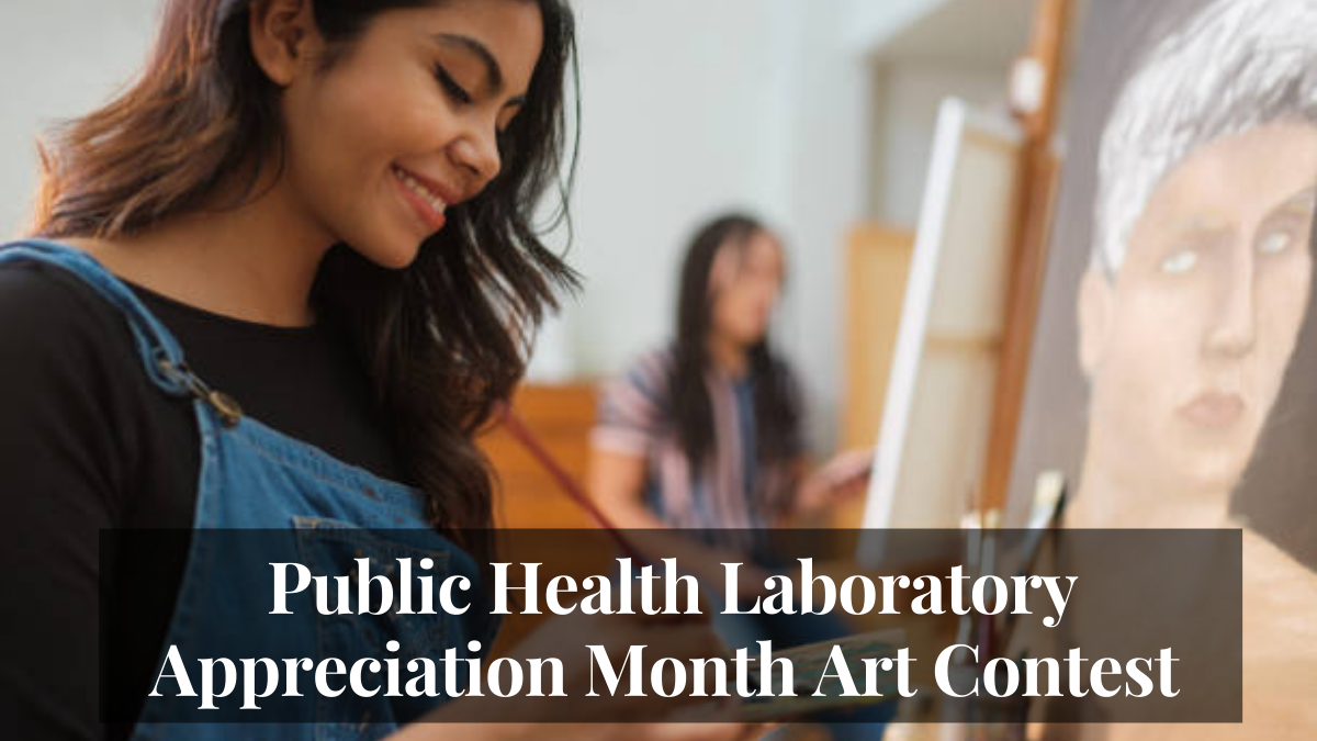 Public Health Laboratory Appreciation Month Art Contest