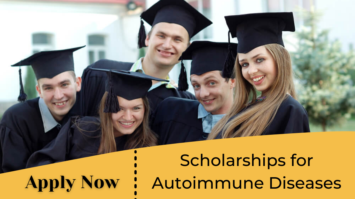 Scholarships for Autoimmune Diseases