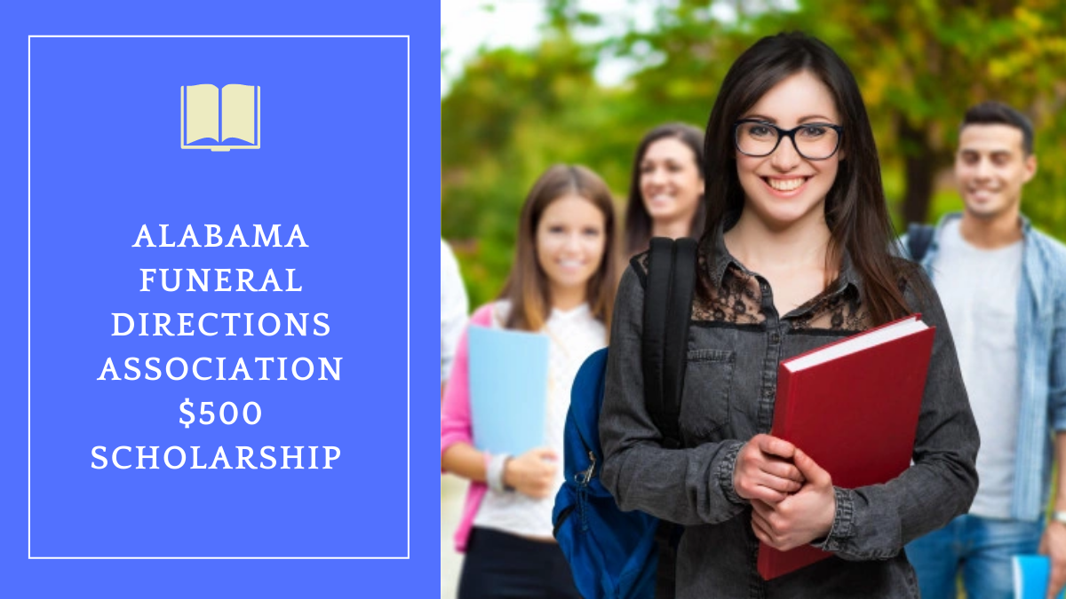 Alabama Funeral Directions Association $500 Scholarship