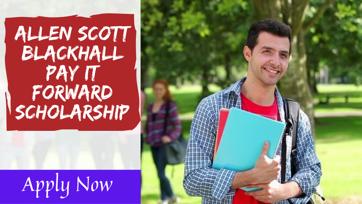 Allen Scott Blackhall Pay It Forward Scholarship