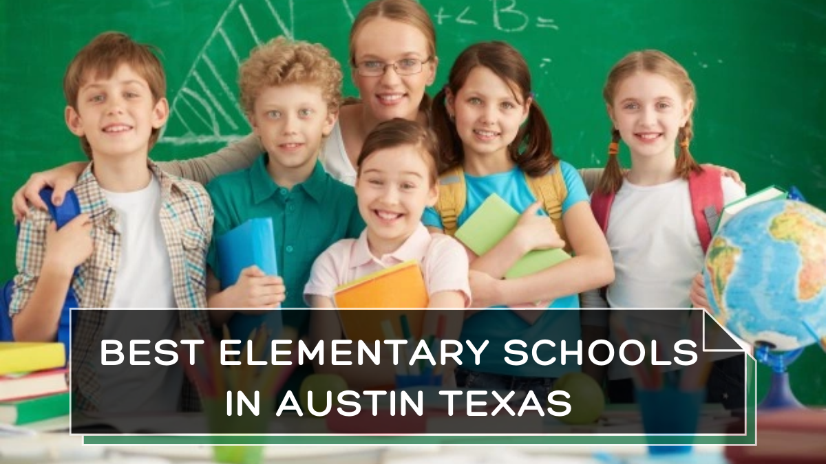 Best Elementary Schools in Austin Texas