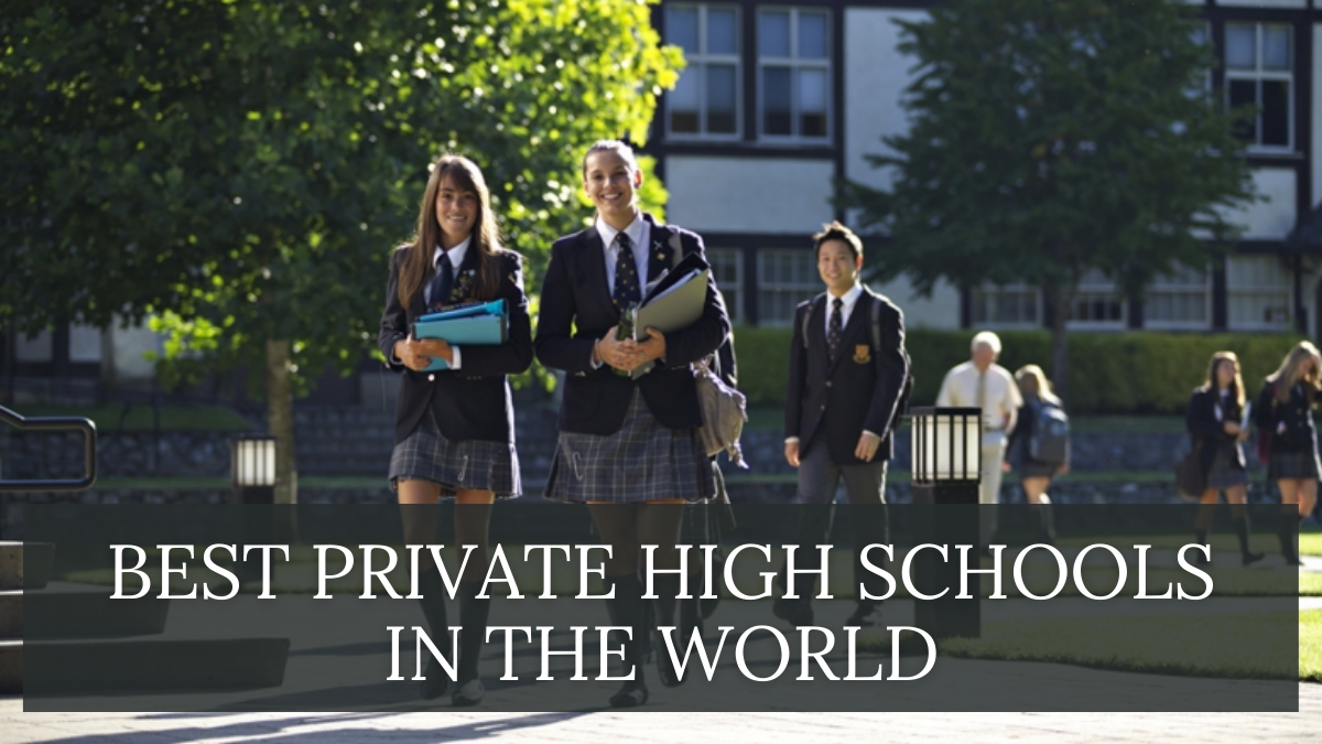 Best Private High Schools in the World