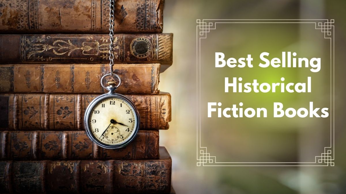 Best Selling Historical Fiction Books