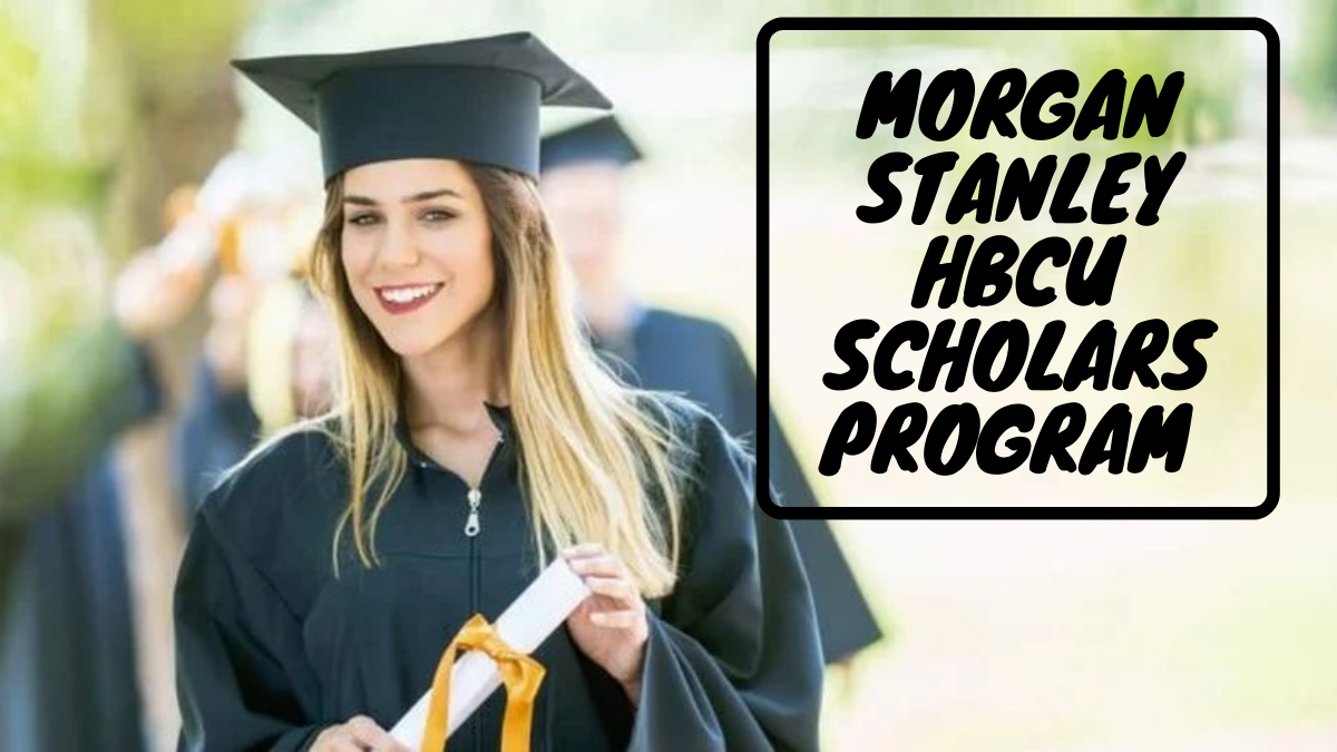 Morgan Stanley HBCU Scholars Program