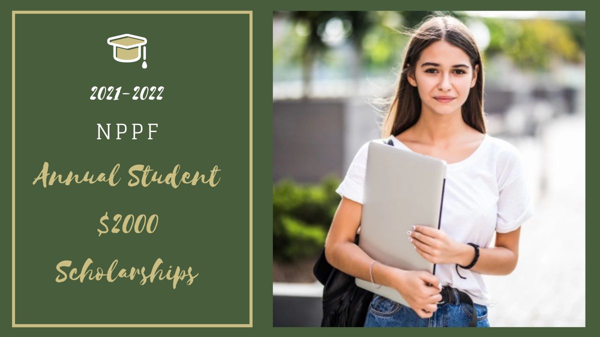 NPPF Annual Student $2000 Scholarships
