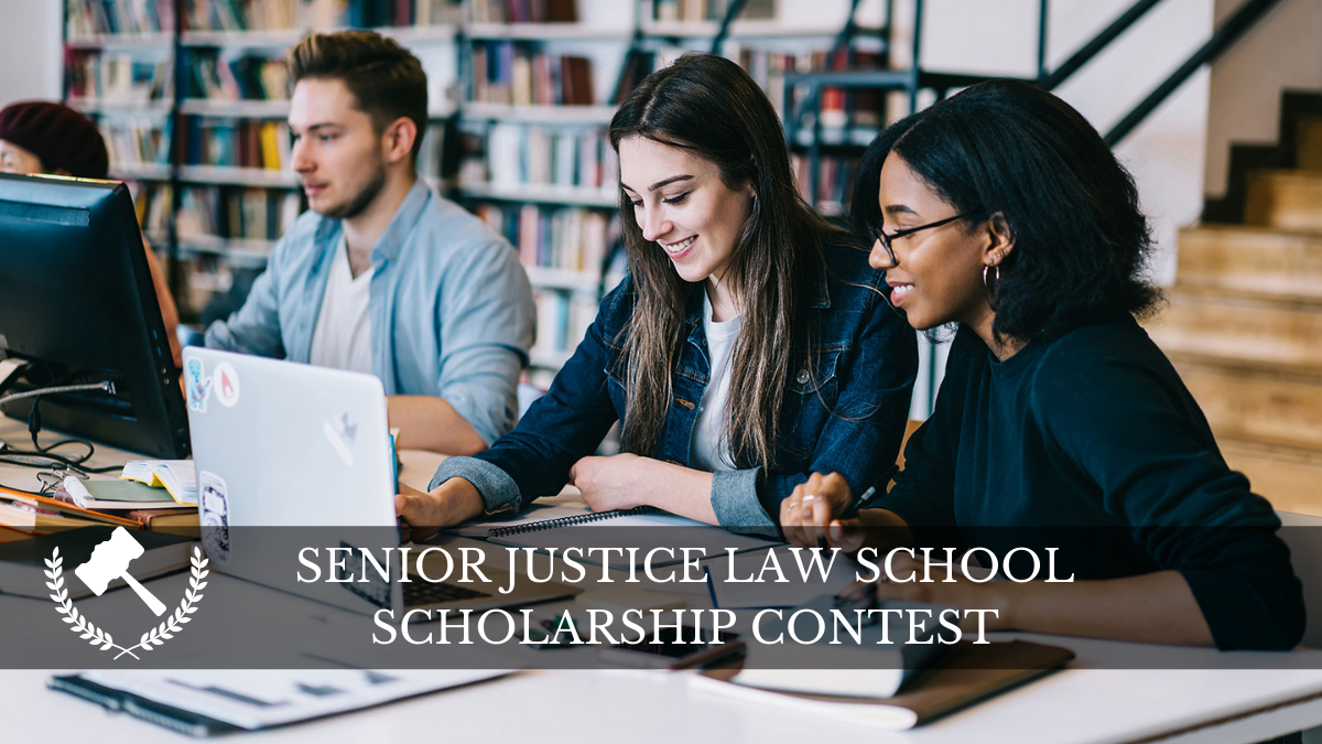 Senior Justice Law School Scholarship Contest