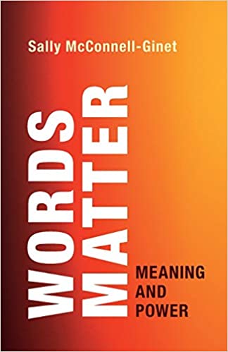 Words Matter: Meaning and Power