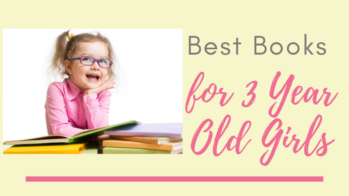 Best Books for 3 Year Old Girls