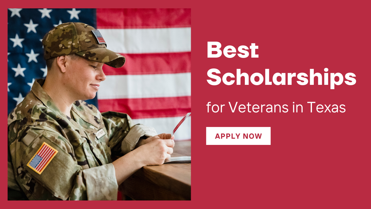 Best Scholarships for Veterans in Texas