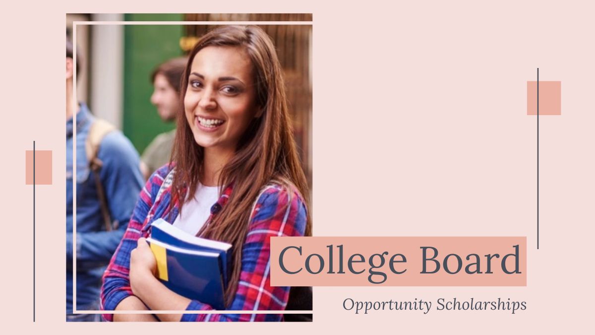 College Board Opportunity Scholarships