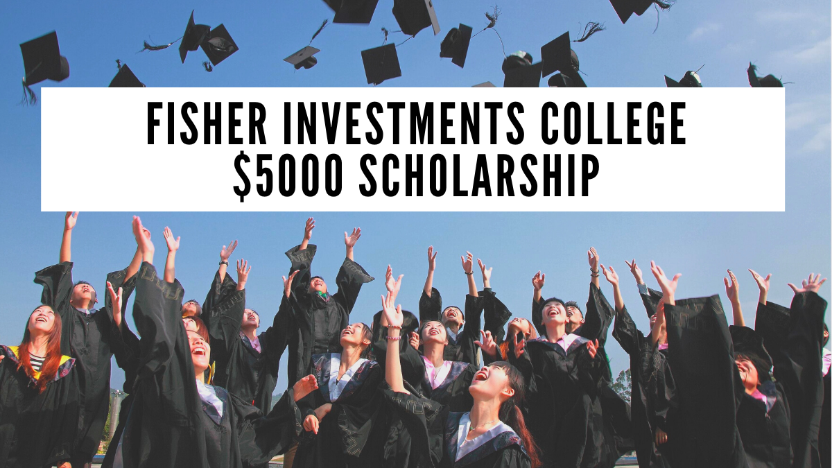 Fisher Investments College $5000 Scholarship