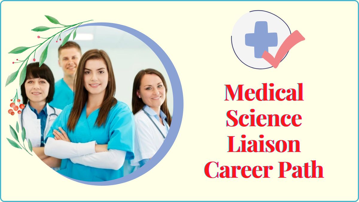 Medical Science Liaison Career Path