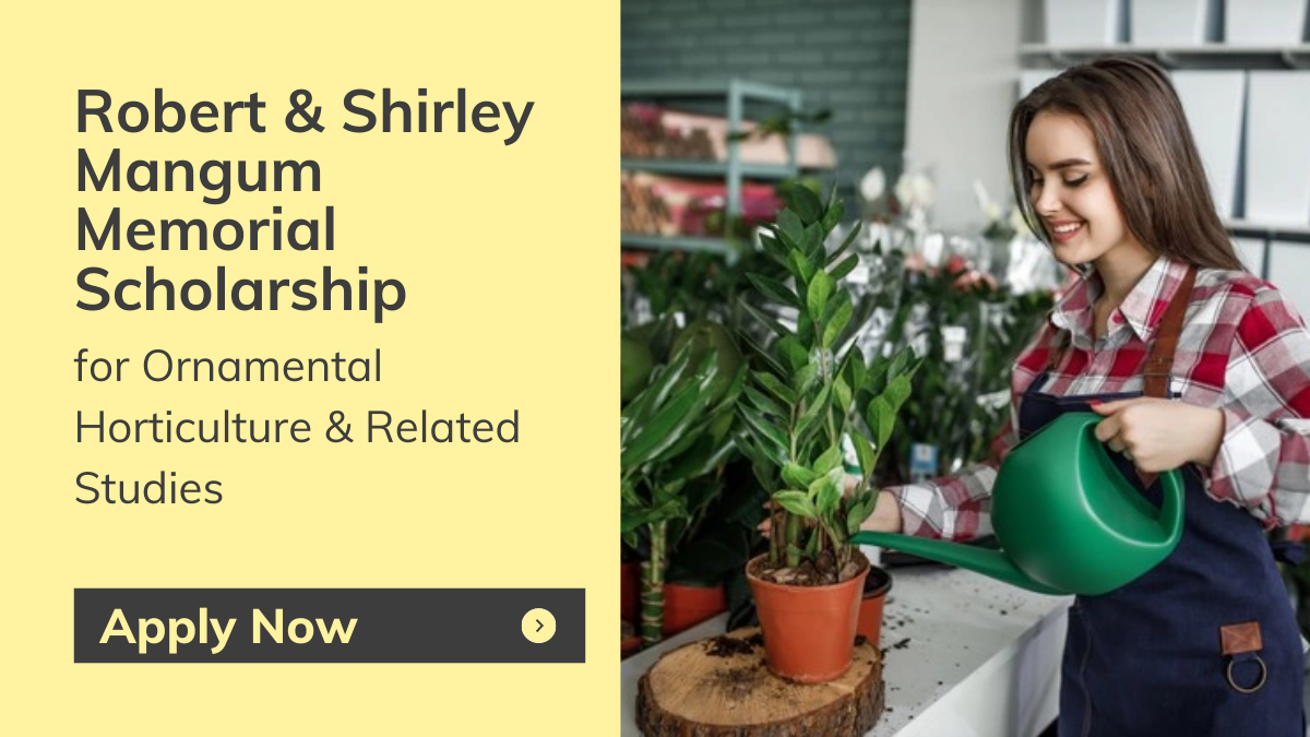 Robert & Shirley Mangum Memorial Scholarship for Ornamental Horticulture & Related Studies