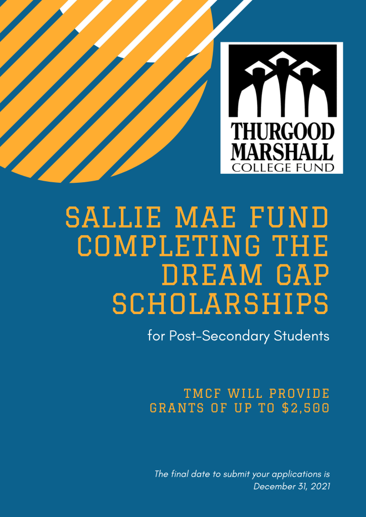 Sallie Mae Fund Completing the Dream Gap Scholarships for Post-Secondary Students