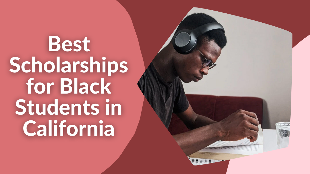 Best Scholarships for Black Students in California