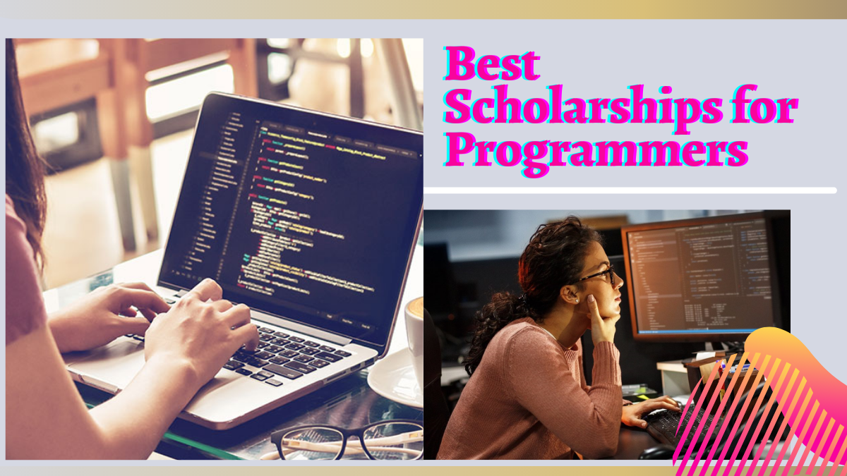 Best Scholarships for Programmers