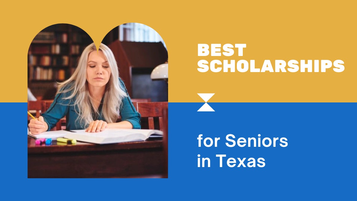Best Scholarships for Seniors in Texas
