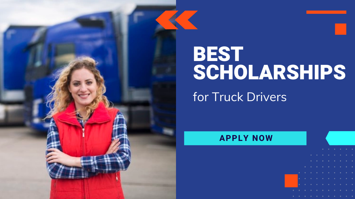 Best Scholarships for Truck Drivers