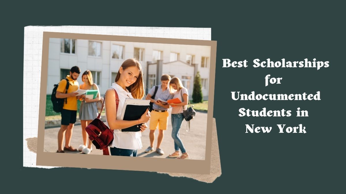 Best Scholarships for Undocumented Students in New York