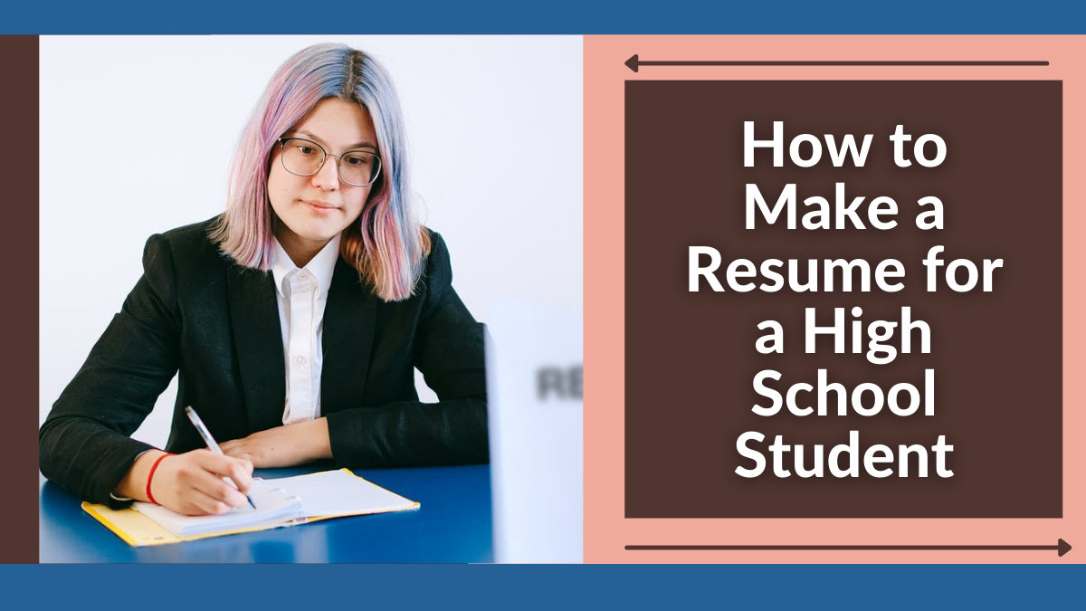 How to Make a Resume for a High School Student