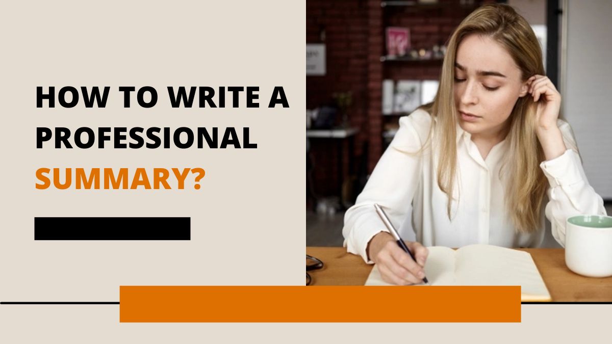 How to Write a Professional Summary