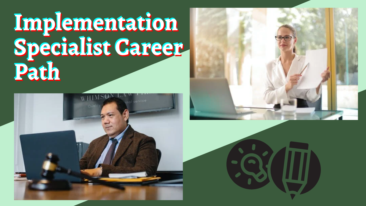 Implementation Specialist Career Path
