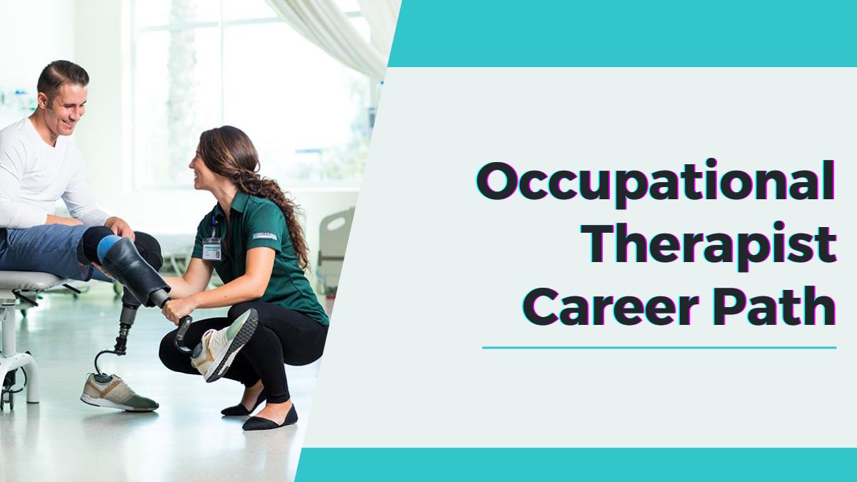 Occupational Therapist Career Path