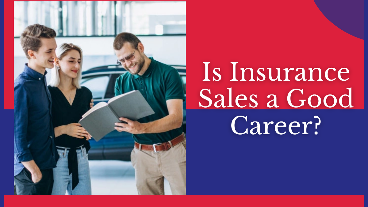 in insurance sales a good career