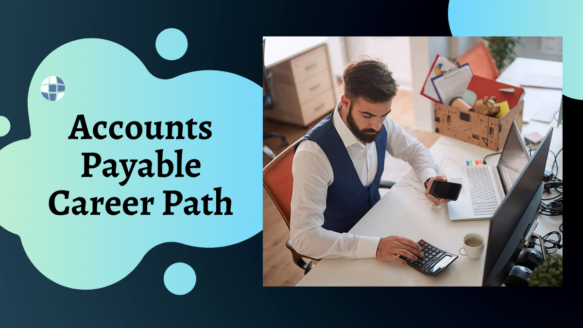 Accounts Payable Career Path
