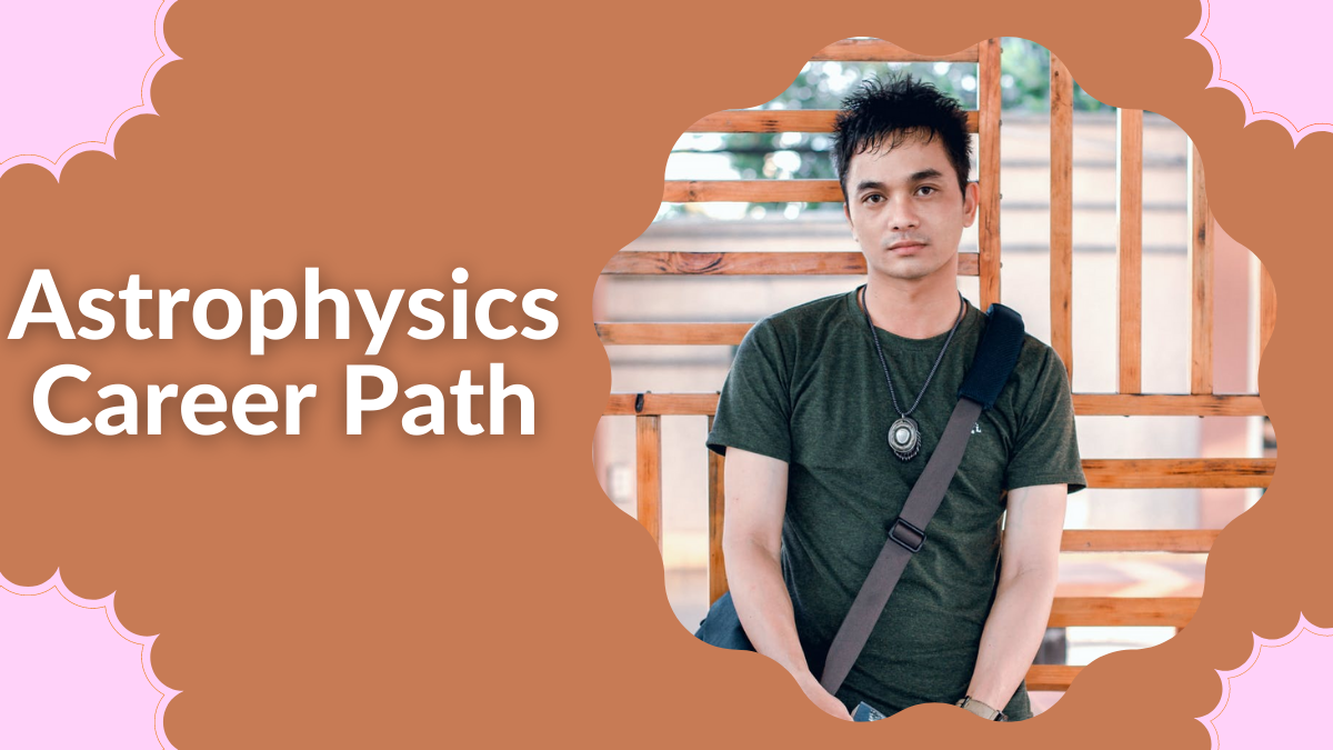 Astrophysics Career Path