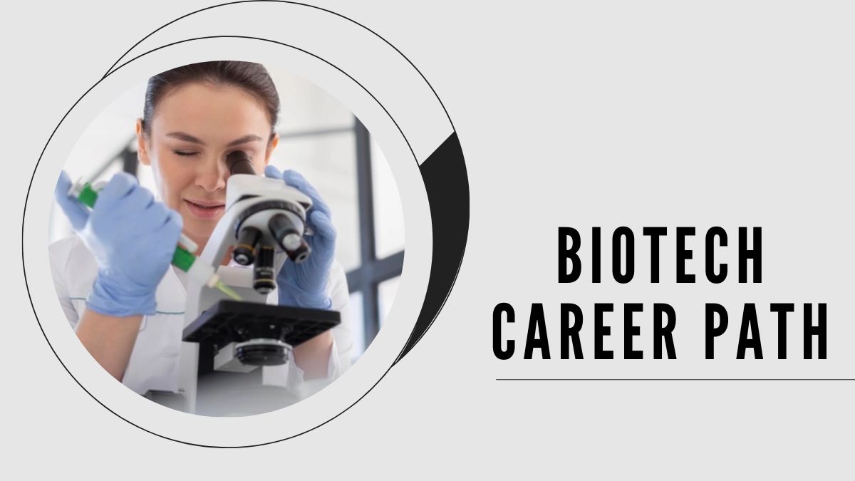 Biotech Career Path
