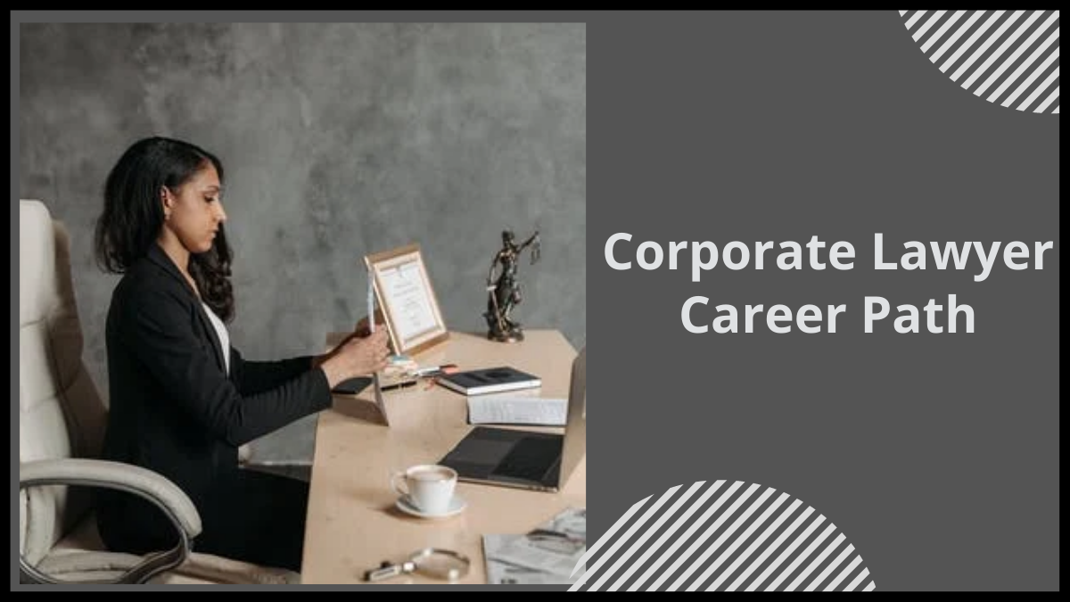 Corporate Lawyer Career Path