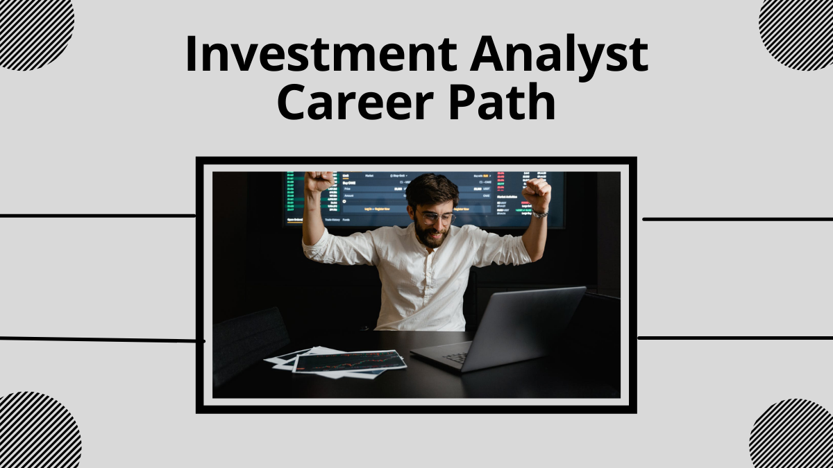 Investment Analyst Career Path