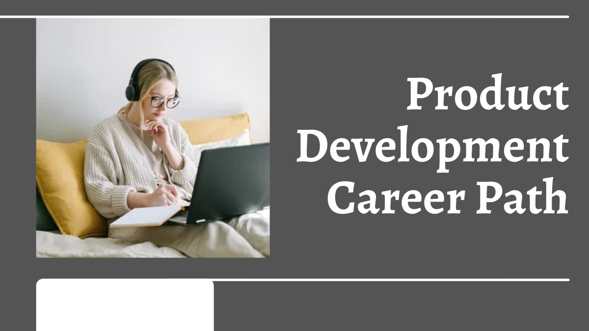 Product Development Career Path
