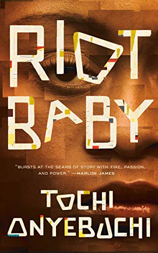 Riot Babyby Tochi Onyebuchi