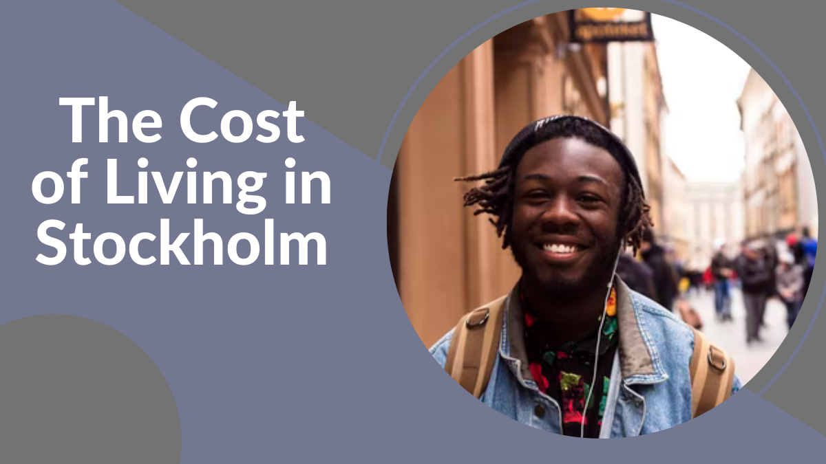 The Cost of Living in Stockholm