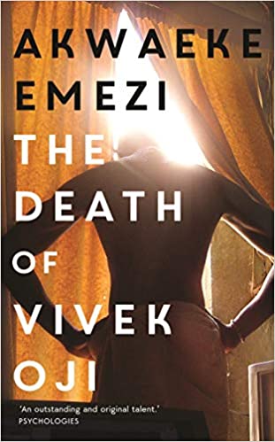 The Death of Vivek Oji by Akwaeke Emezi