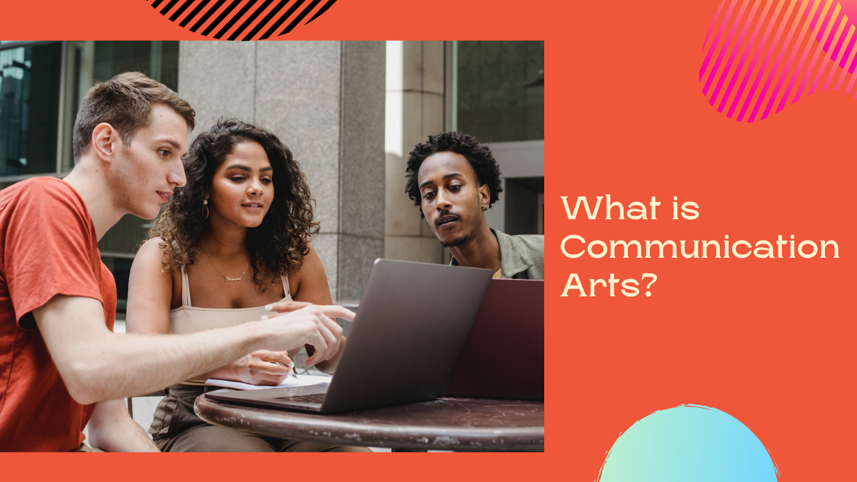 What is Communication Arts