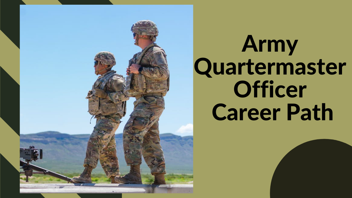 Army Quartermaster Officer Career Path