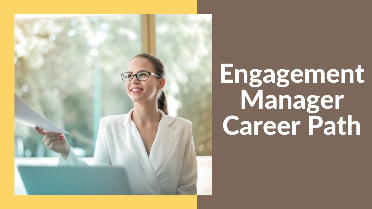 Engagement Manager Career Path